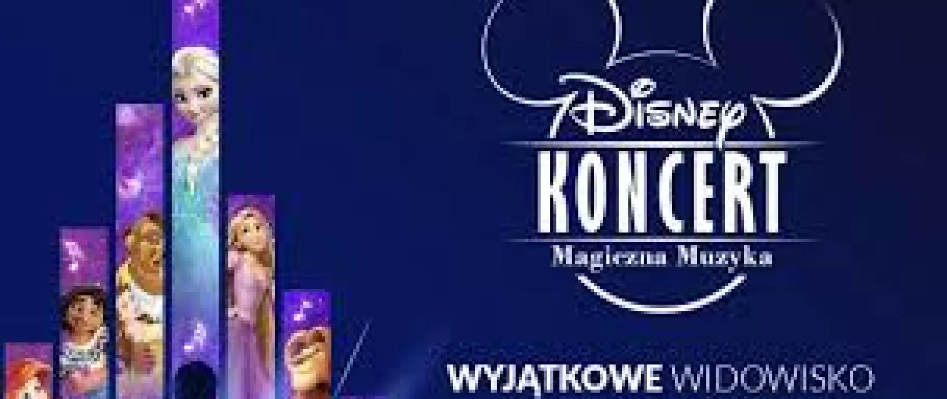 Disney Koncert – Magiczna Muzyka