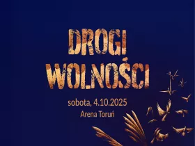 Koncert "Drogi Wolności"
