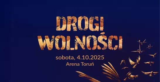 Koncert "Drogi Wolności"