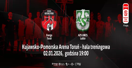 14. kolejka ORLEN Basket Ligi Kobiet: Energa Toruń - AZS UMCS Lublin