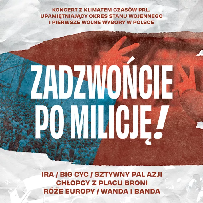Zadzwońcie po milicję!