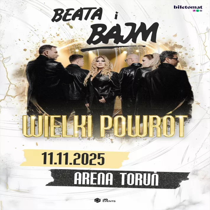 BEATA I BAJM - WIELKI POWRÓT!