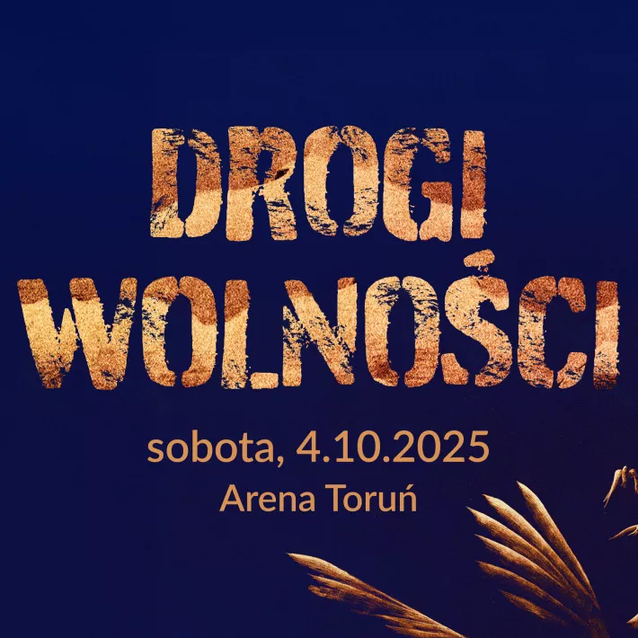 Koncert "Drogi Wolności"